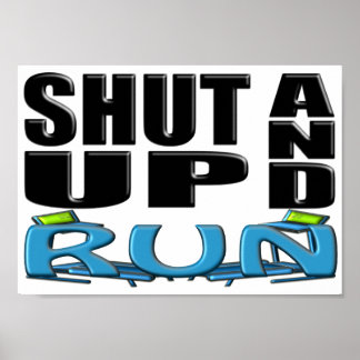 SHUT UP AND RUN (Treadmill) Poster