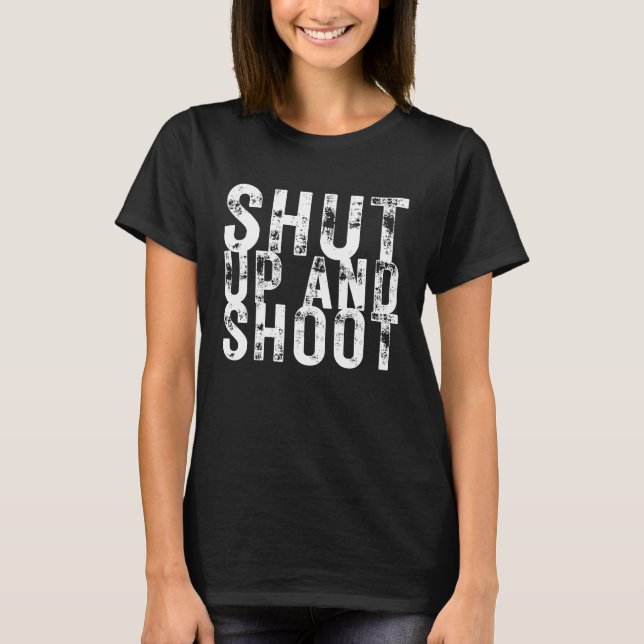 Shut Up and Shoot Billiard 8 Ball Pool Player  Hun T-Shirt (Front)