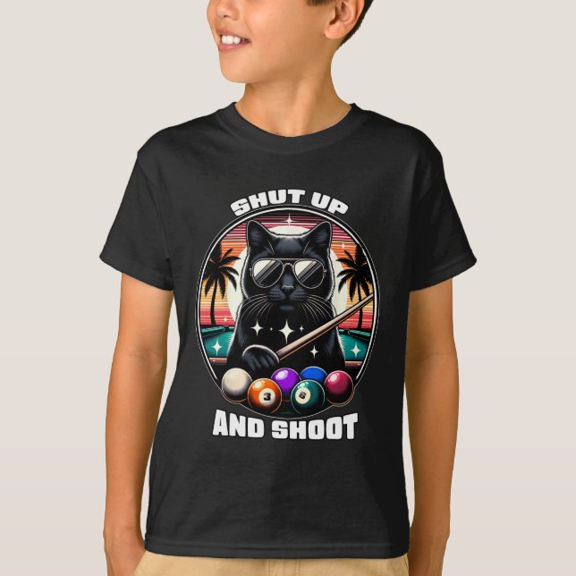 Shut Up And Shoot Funny Billiards Shirt 9 Ll Pool  (Front)