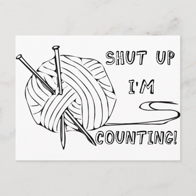 Shut Up I'm Counting Postcard (Front)