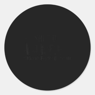 Shut Up Jeff No More From You Funny D Name  Classic Round Sticker