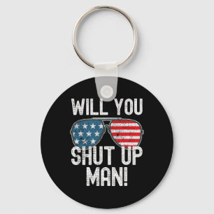 Shut Up Man! Joe Biden Keychain