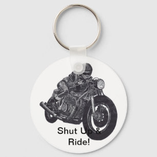 Shut Up & Ride Keychain