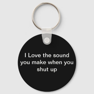 shut up sond key chain