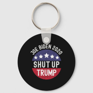 Shut Up Trump Presidential Debate Pro Joe Biden De Keychain