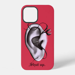 Shut up weird digital art with ear iPhone 12 case
