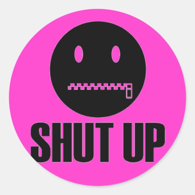 Shut Up, Zip It Stickers (Front)
