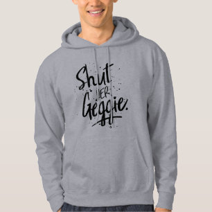 Shut Yer Geggie Glaswegian Glasgow Sweat - shirt