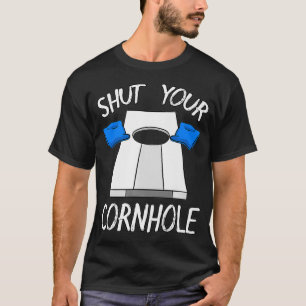 Shut Your Cornhole Bean Bag Backyard Game Premium T-Shirt