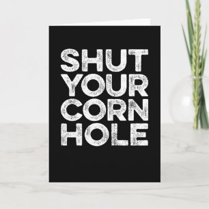 Shut Your Cornhole Bean Bag Toss Game Card
