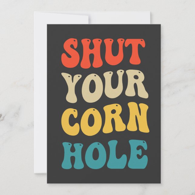 Shut Your Cornhole Funny Sport Retro Gift  Invitation (Front)