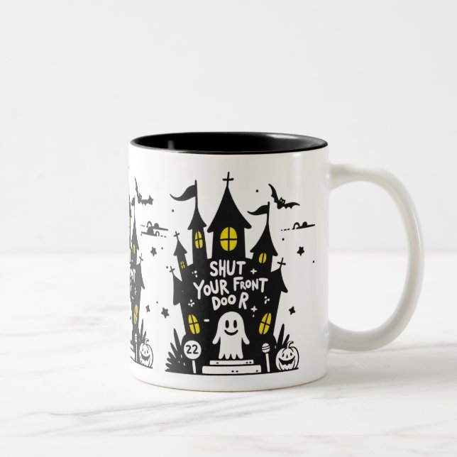Shut Your Front Door Mug – Haunted House Ghost (Droit)