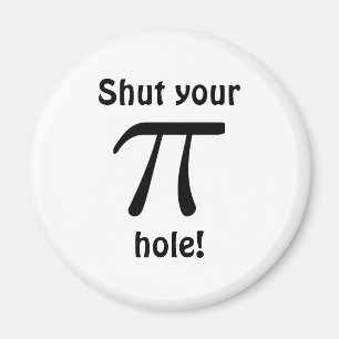 Shut your pi hole Magnet