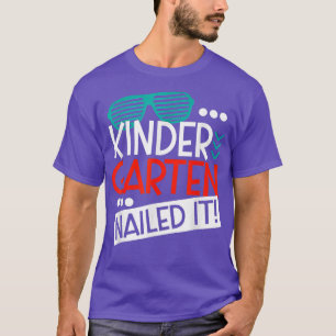 Shutter Sunglass Kindergarten Nailed It Student Gr T-Shirt