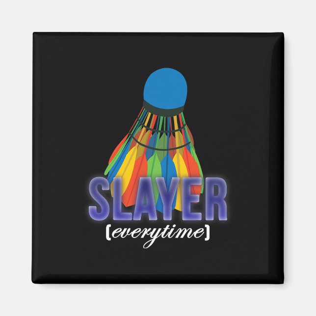 Shuttle Badminton Player Quote  Magnet (Front)