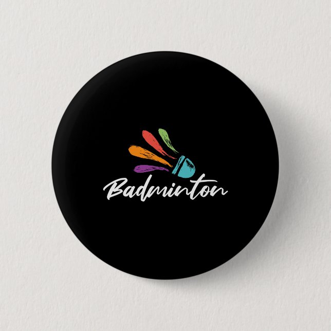 Shuttle Badminton Player Racket Sports Coach Team  2 Inch Round Button (Front)