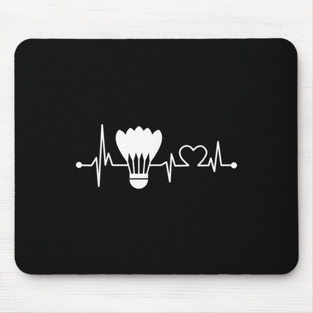 Shuttle Heartbeat Funny Badminton Player Gift  Mouse Pad (Front)