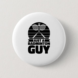 Shuttle Racquet Court Racket - Team Just A Badmint 2 Inch Round Button