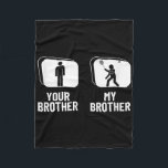 Shuttle Your Brother My Brother Sister Funny Badmi Fleece Blanket<br><div class="desc">Shuttle Your Brother My Brother Sister Funny Badminton</div>