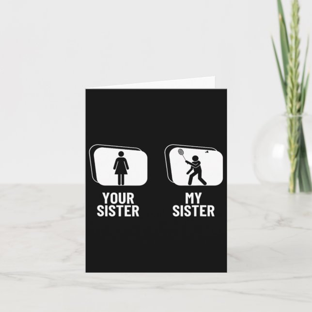 Shuttle Your Sister My Sister Brother Funny Dminto Card (Front)