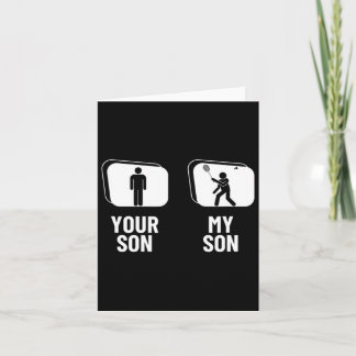 Shuttle Your Son My Son Dad Mom Funny Dminton  Card