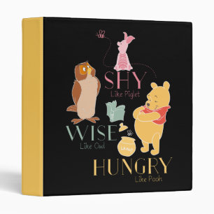 Shy Like Piglet, Wise Like Owl, Hungry Like Pooh Binder