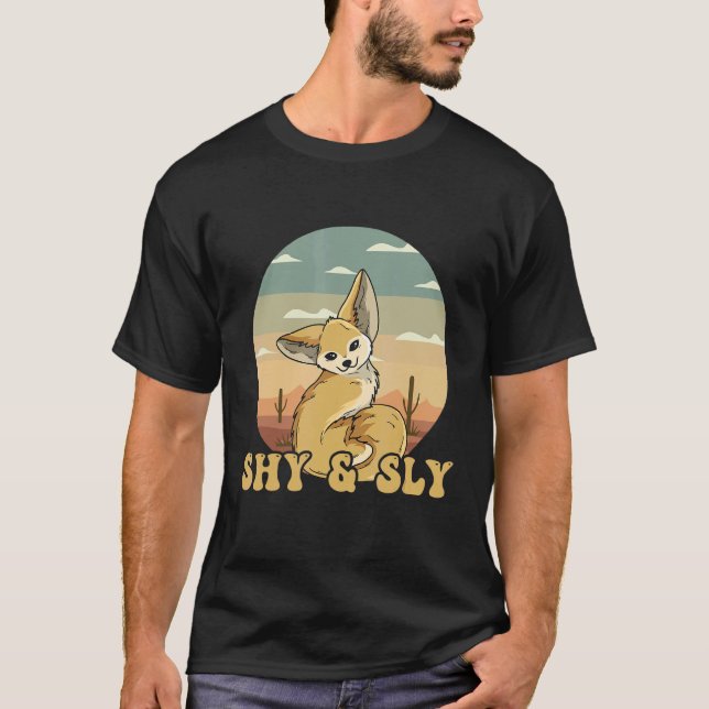 Shy & Sly Quote For A Fennec Fox T-Shirt (Front)