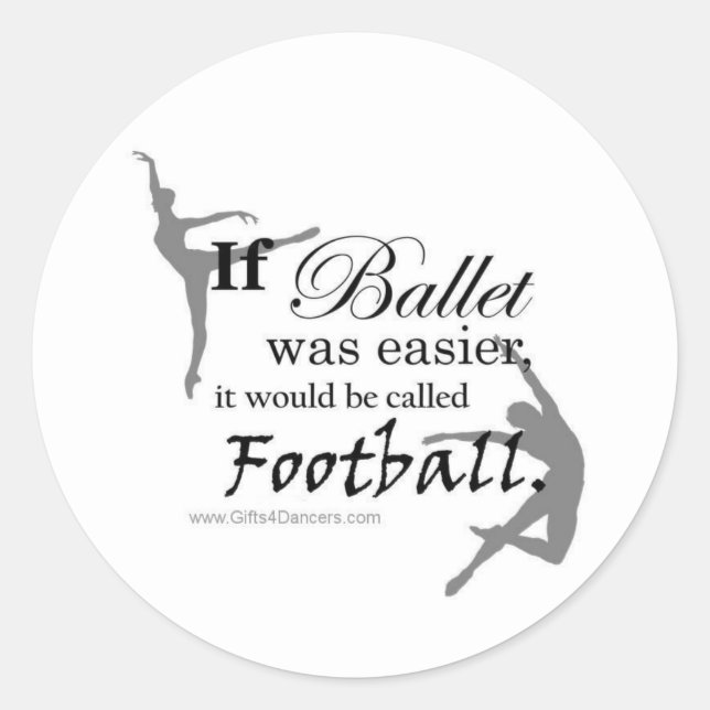 Si Ballet Était... Autocollants (personnalisables) (Devant)