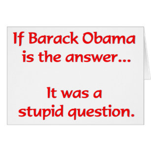 Si Barack Obama est la réponse…