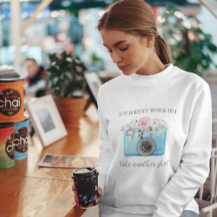 Si ça ne marche pas Sweatshirt photographe
