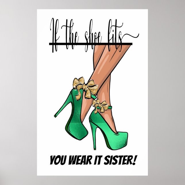 Si la chaussure convient ... Poster (Devant)