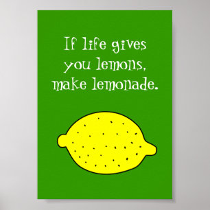 Si la vie vous donne des citrons faire poster de l