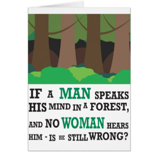 Si un homme parle son esprit dans une forêt…