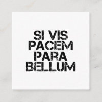 Si Vis Pacem Para Bellum