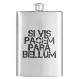 Si Vis Pacem Para Bellum Hip Flask