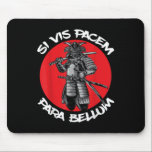 Si Vis Pacem Para Bellum (if Want Peace, Prepare F Mouse Pad<br><div class="desc">Si Vis Pacem Para Bellum (if Want Peace,  Prepare For War)</div>