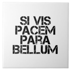Si Vis Pacem Para Bellum Tile