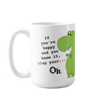 Si vous êtes heureux Clap Funny Dinosaur Mug