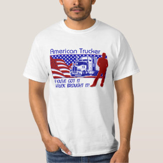 Si vous l'avez T-shirt de camionneurs
