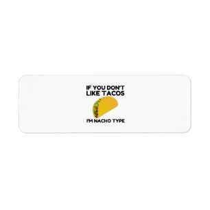 Si vous n'aimez pas les tacos, je suis de type nac