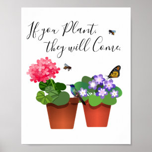 Si Vous Plante Ils Viendront Poster Devis Garden
