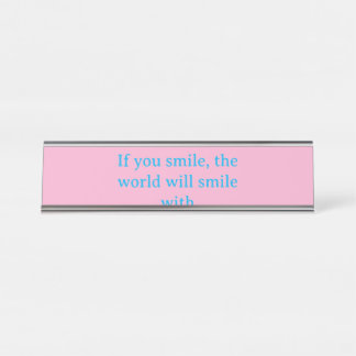 Si vous souriez, plaque nominative de bureau