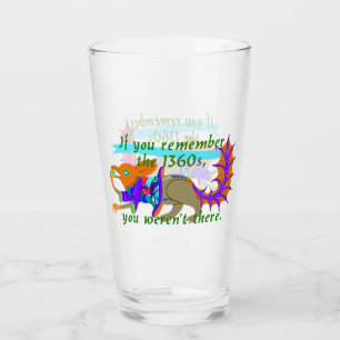 "Si vous vous souvenez des années 1360..." Verre à