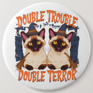 Siamese Cats and Creaking Doors 6 Inch Round Button