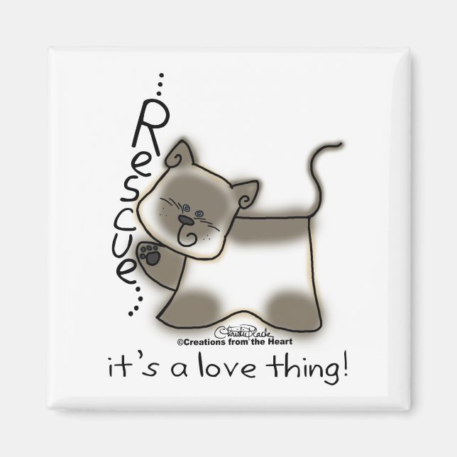 Siamese RESCUE...it's a love thing! Magnet (Front)