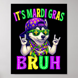Siberian Husky Bruh Mardi Gras Boys Girls Carnival Poster
