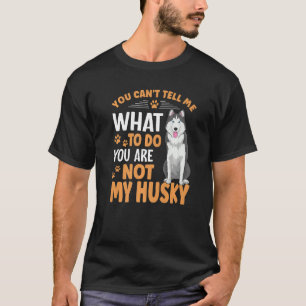 Siberian Husky Dog Apparel For Husky Owner T-Shirt