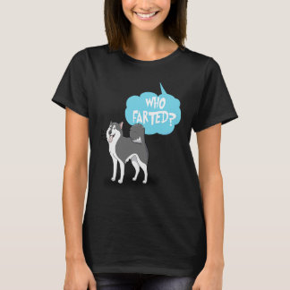 Siberian Husky Farting Dog Who Farted T-Shirt