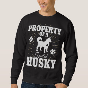Siberian Husky for Mom Dad Property Dog Sweatshirt