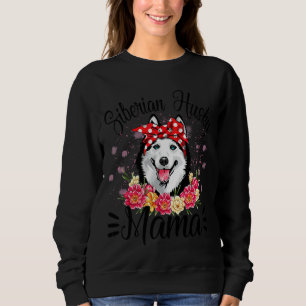 Siberian Husky Mama Florals Cute Dog Mom Mother's Sweatshirt